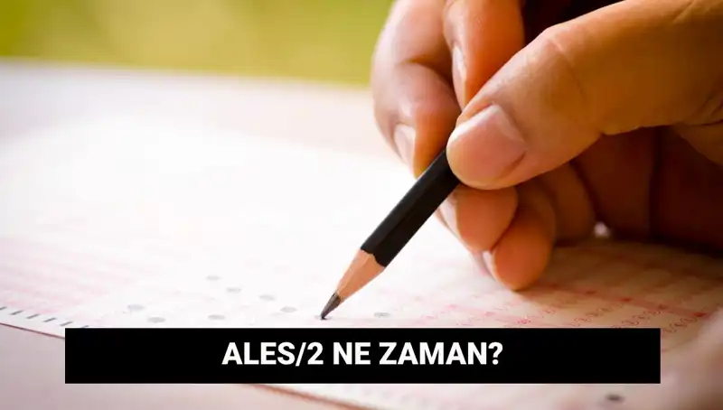 ALES/2 Sınavı İçin Hazır Misin? Tarihleri ve Detayları Öğren!