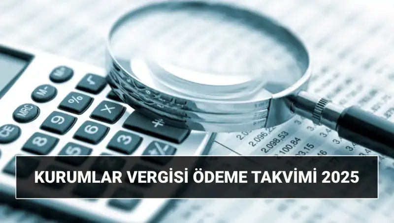 2025'te Kurumlar Vergisi Oranları ve Yeni Düzenlemeler Neler Olacak?