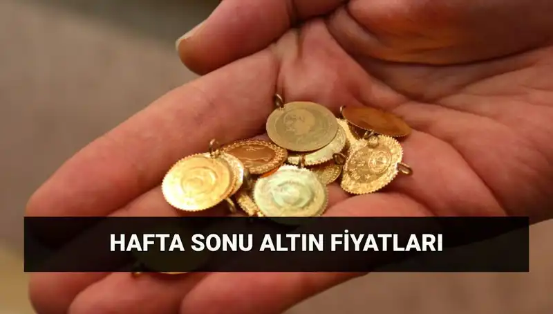 Altın Fiyatlarında Son Durum: Haftasonu Ne Kadar?
