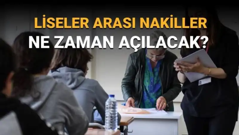 Liseler Arası Nakil Süreci Ne Zaman Başlıyor? 2023 LGS Takvimi Açıklandı