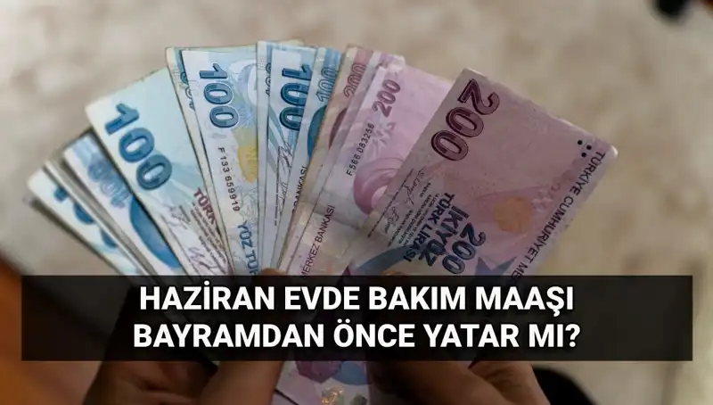 Evde Bakım Maaşı Yatış Tarihleri Değişiyor mu? 2025'te Neler Olacak?