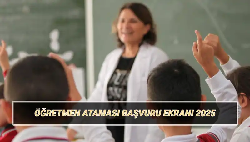 15 Bin Öğretmen Ataması İçin Başvurular Başladı! Detayları Kaçırmayın